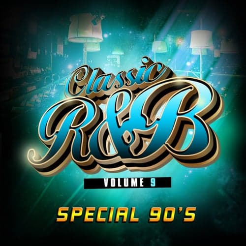 Classic R'n'B special 90's, vol. 9