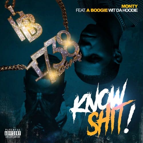 Know Shit! (feat. A Boogie With Da Hoodie)
