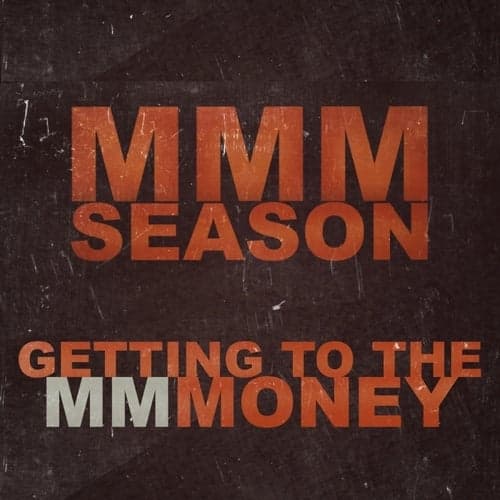 Getting To The Money - Single