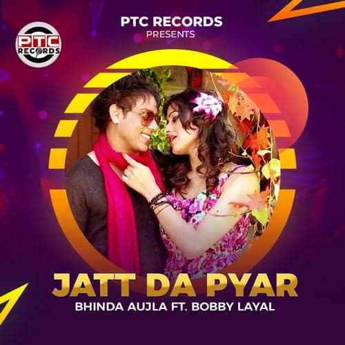 Jatt Da Pyar (feat. Bobby Layal)