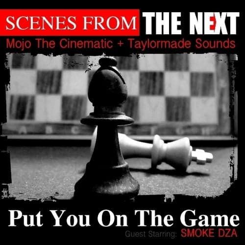 Put You On The Game (feat. Smoke DZA) - Single
