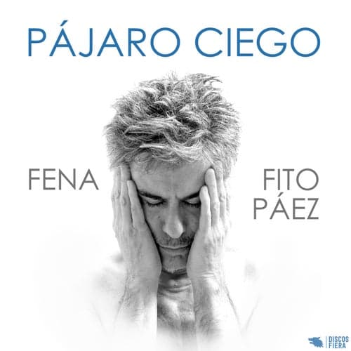 Pájaro Ciego (feat. Fito Páez)