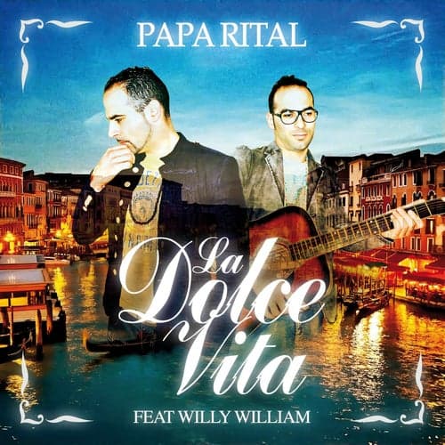LA DOLCE VITA (feat. Willy William)