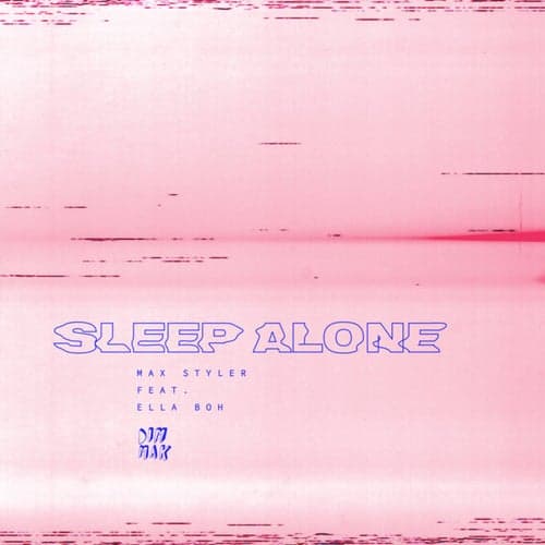 Sleep Alone (feat. Ella Boh)