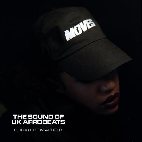 MOVES: The Sound Of UK Afrobeats