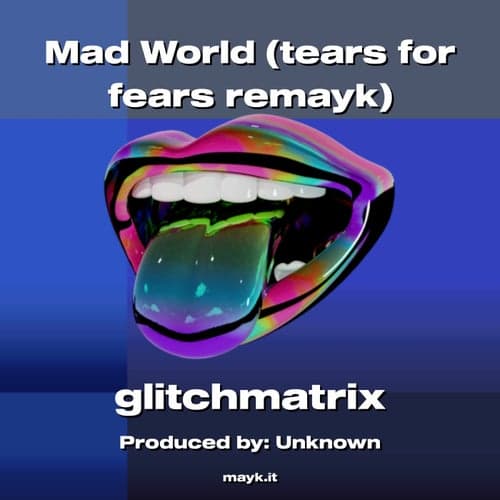 Mad World (tears for fears remayk)