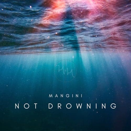 Not Drowning