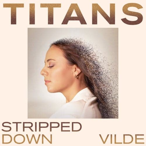 Titans (Stripped Down)