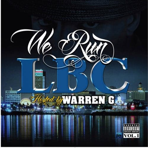 We Run LBC (Hosted by Warren G)