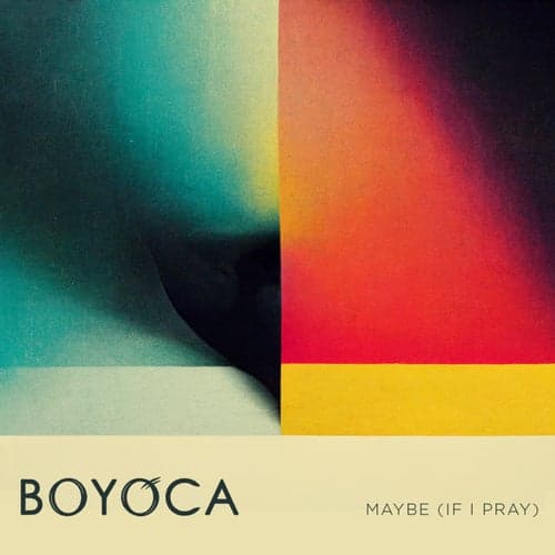 Maybe (If I Pray)