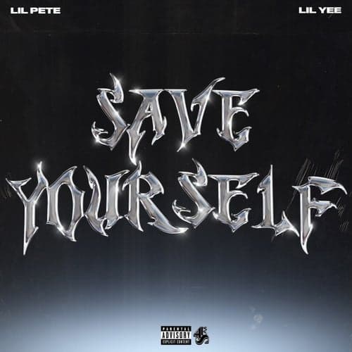 Save Yourself (feat. Lil Yee)