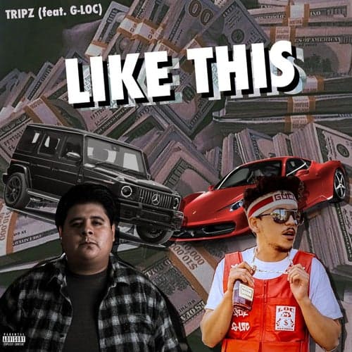 Like This (feat. G-Loc)