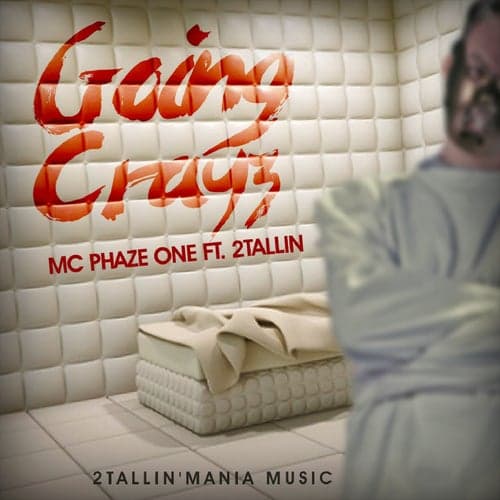 Going Crayz (feat. 2Tallin) - Single