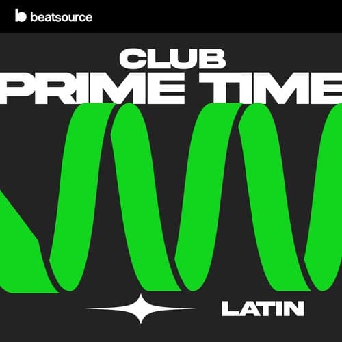 Club Prime Time - Latin playlist