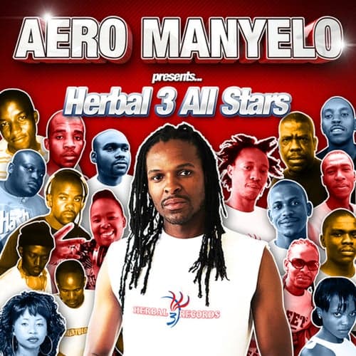 Herbal 3 All Stars (Aero Manyelo Presents)