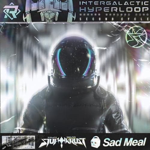 Intergalactic Hyperloop: Second Cycle (Remixes)