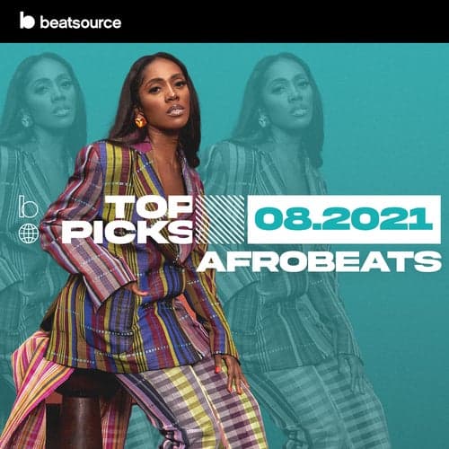 Afrobeats Top Picks August 2021 playlist