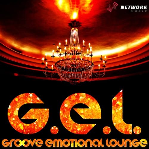 G.E.L. - Groove, Emotional, Lounge