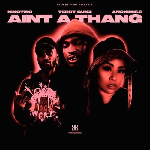 Aint a Thang (feat. Terry Gunz)