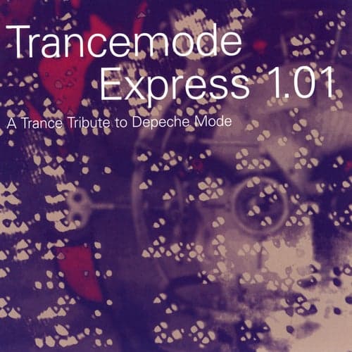 Trancemode Express 1.01: A Trance Tribute to Depeche Mode