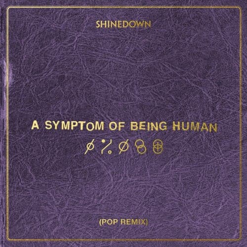 A Symptom Of Being Human (Pop Remix)