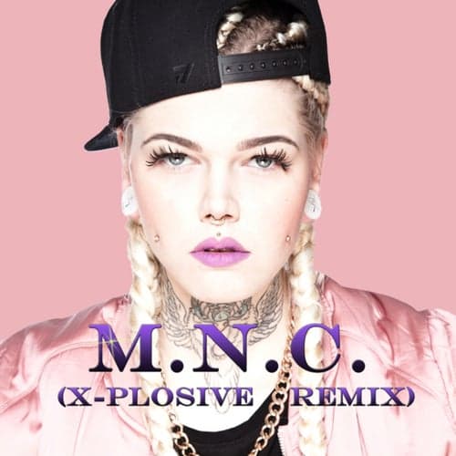 M.N.C. (X-Plosive Remix)
