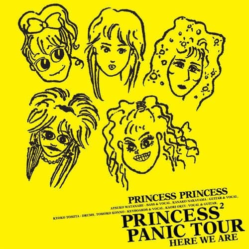 PRINCESS PRINCESS PANIC TOUR HERE WE ARE
