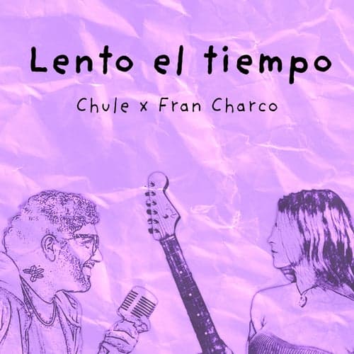 Lento El Tiempo (feat. Francisco Charco)