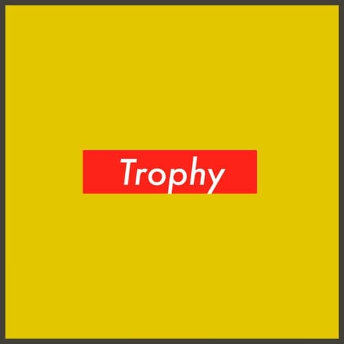 Trophy (feat. Khumz)