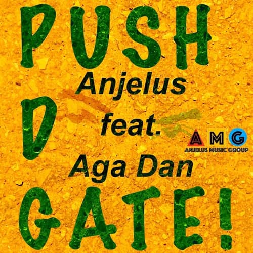 Push D Gate! (feat. Aga Dan)