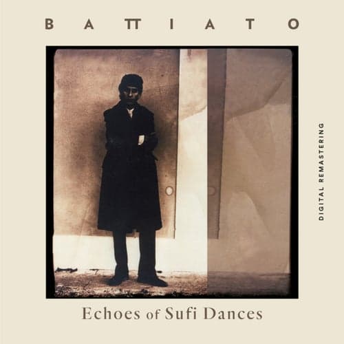 Echoes Of Sufi Dances (Remastered)