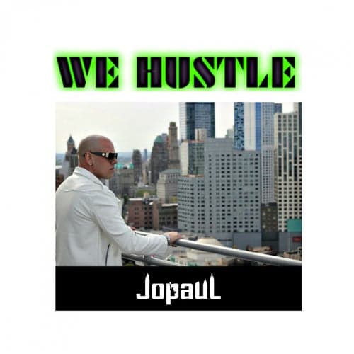 We Hustle