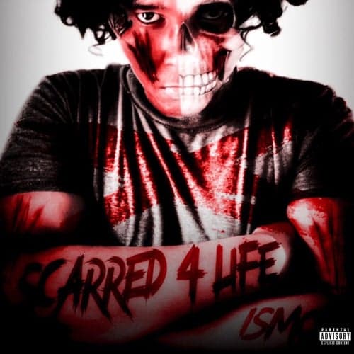 Scarred 4 Life