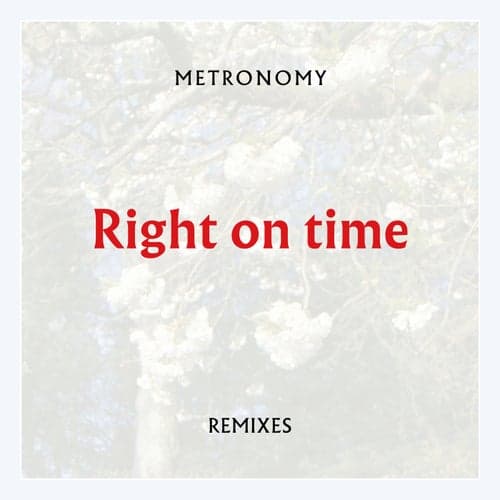 Right on time (Remixes)