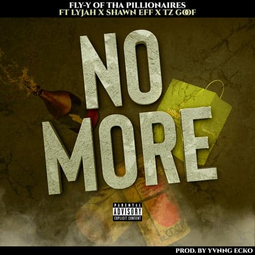 No More (feat. Lyjah, Shawn Eff & Tz Goof)