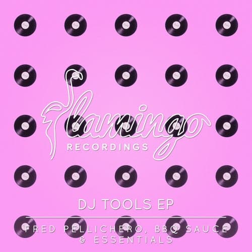 Flamingo DJ Tools EP - Extended Mix