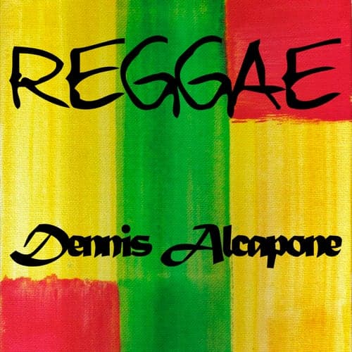 Reggae Dennis Alcapone