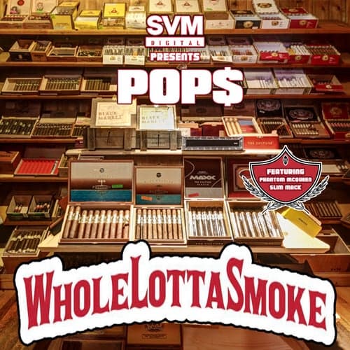Whole Lotta Smoke (feat. Slim Mack & Phantom McQueen)