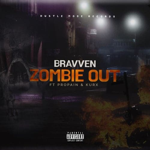 Zombie Out (feat. Kurx & ProPain)