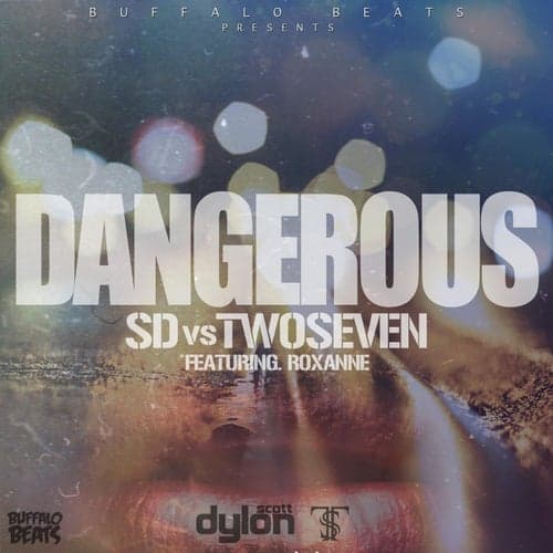 Dangerous (SD vs. TwoSeven)
