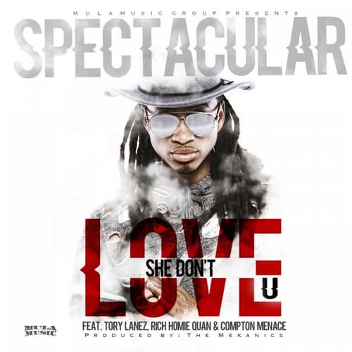 She Don't Love U (feat. Tory Lanez, Rich Homie Quan & Compton Menace) - Single