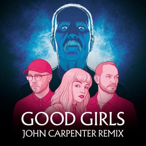 Good Girls (John Carpenter Remix)
