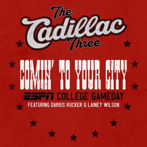 Comin' To Your City (ESPN College Gameday)