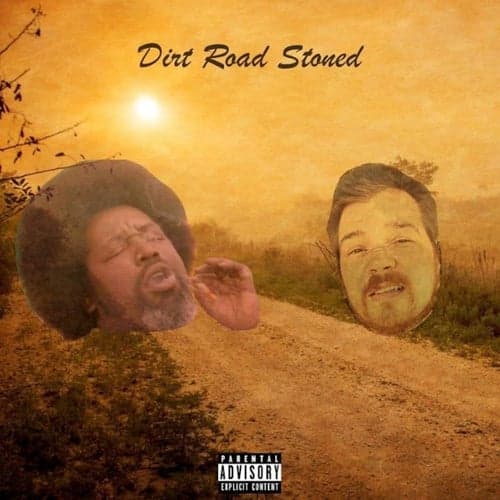 Dirt Road Stoned (feat. Afroman)