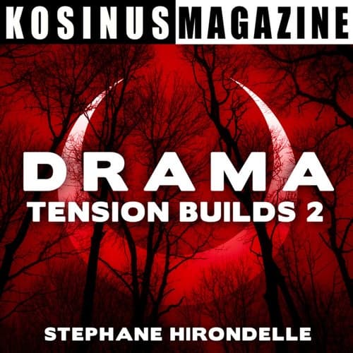 Drama - Tension Builds 2
