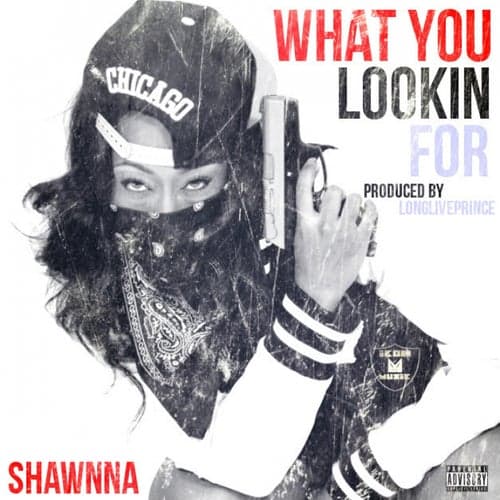 What You Lookin For - Single