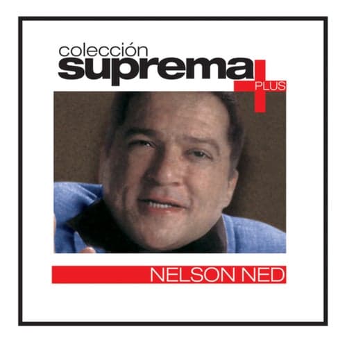 Coleccion Suprema Plus- Nelson Ned