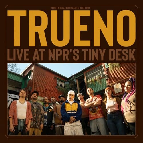 Trueno (Live At NPR's Tiny Desk)