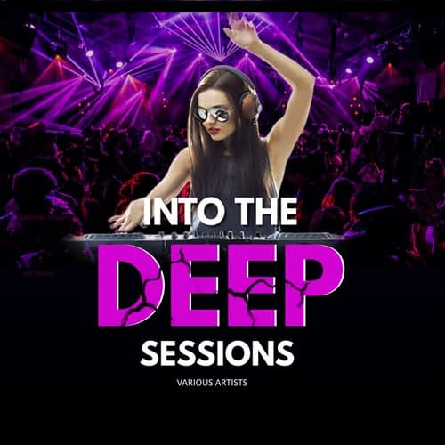 Into the Deep Sessions