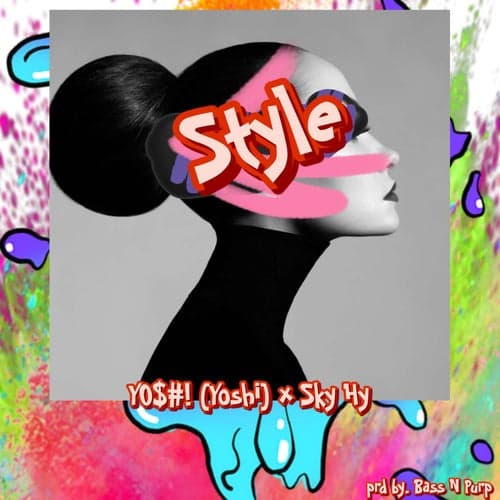 Style (feat. Sky Hy)
